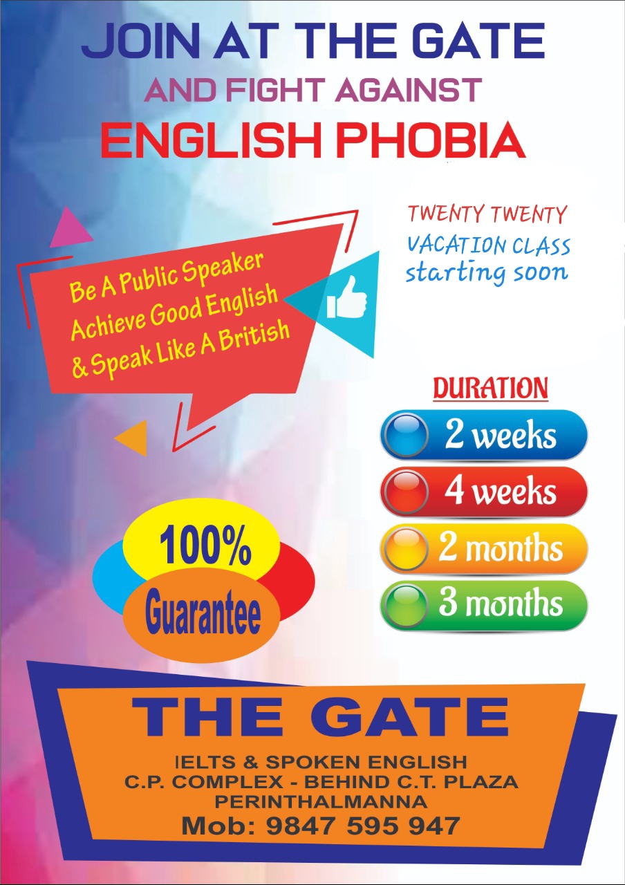 The Gate IELTS & Spoken English Training Lab, C.P. Complex, Behind C.T.A. Plaza, Perinthalmanna, CALL: 9847595947